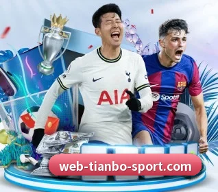 天博体育 APP（TIANBOSPORTS）
